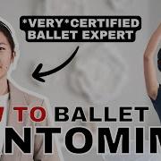 BALLET PANTOMIME 101 A COMPREHENSIVE HOW TO GUIDE BY A BALLET EXPERT BALLET REIGN