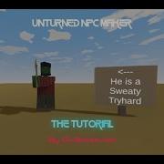 Unturned NPC Maker Tutorial Unofficial Covers Everything You Need To Know To Make NPCs