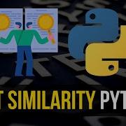 Calculating Text Similarity In Python With NLP