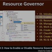 Resource Governor Part 2 Enabling Disabling SSMS TSQL Tutorial 149