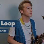 Daniel Powter Free Loop 管不住的音符 福特汽車廣告曲 城市琴人 薩克斯風 Saxophone 王巽 Cover