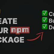 How To Make Your Own NPM Package Step By Step