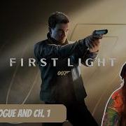007 First Light Full Playthrough Prologue And Ch1 The Needle S Eye