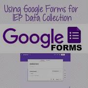 Using Google Forms For IEP Data Collection