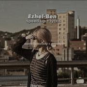 Ezhel Ben Speed Up Lycris Made By Biria Lyrics Apologizeaw Anasayfa Itzy Fyp