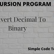 27 C Program To Convert Decimal To Binary Using Recursion MCS 011 O Level Hindi