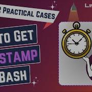 How To Get Timestamp In Bash 2 Practical Cases LinuxSimply