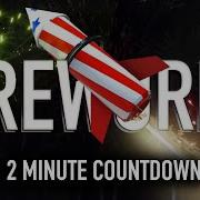 2 Minute Countdown Timer With A Sizzling Fuse To An EXPLOSIVE Firework