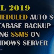 Scheduled Automatic SQL Database Backup Using SSMS