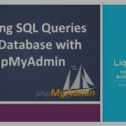 Running SQL Queries On A Database With PhpMyAdmin