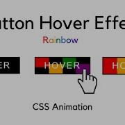CSS Rainbow Button Hover Effect Using HTML CSS Create An Awesome Rainbow Animation