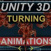 Unity 3D Turning Animation Blend Tree In 60 Seconds