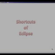Useful Keyboard Shortcuts For Eclipse