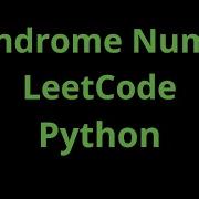 Palindrome Number LeetCode Python