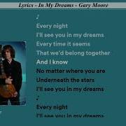Lyrics In My Dreams Gary Moore