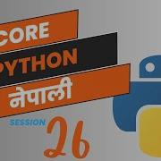 Core Python In Nepali Session 26