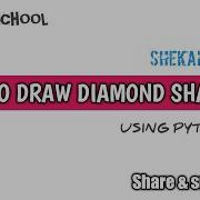 Drawing Diamond Shape Using Python