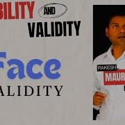 Reliability And Validity In Research Face Validity