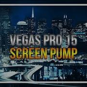 How To Screen Pump In Vegas Pro 15