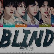 ATEEZ Blind Lyrics 에이티즈 Blind 가사 Color Coded Han Rom Eng ShadowByYoongi