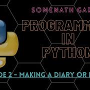 Making A Personal Diary Or Logbook In Python Program 2