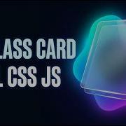 Glass Card Mouse Tracking Animation HTML CSS