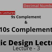 9s Complement And 10s Complement Examples Logic Design Lectures D K Prabitha