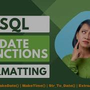 Date Functions In SQL Learn Date Formatting Functions In SQL For Data Analysis 2023
