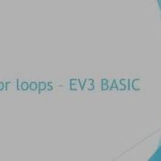 For Loops In EV3 Basic