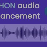 Make Your Audio Sounds Professional By Using Python