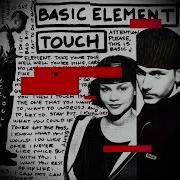 Basic Element Touch 1994