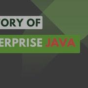 History Of Enterprise Java