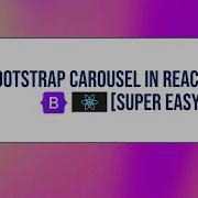 Bootstrap Carousel In React