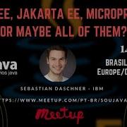 Java EE Jakarta EE MicroProfile Or Maybe All Of Them ES