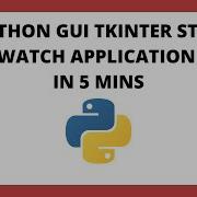 PYTHON Tkinter GUI Application STOP WATCH APPLICATION In 5 Minutes