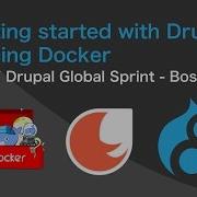 Getting Started With Drupal 8 Using Docker Global Sprint Boston 1 28 29 17