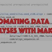 Automating Data Analyses With Make Writing Rules In Makefiles To Improve Reproducibility CC019