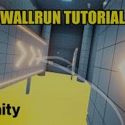 Unity Wallrunning Tutorial By Lahampsink Unity FPS Wallrun Controller