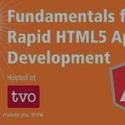 AngularJS Fundamentals For Rapid HTML5 Development