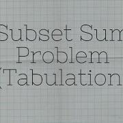 DP 4 Subset Sum Problem Tabulation