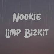 Limp Bizkit Nookie Lyrics