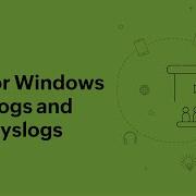Resource Check Profile Monitor Windows Event Logs And Linux Syslogs