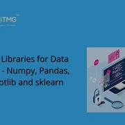 Session 9 Python Libraries For Data Science Numpy Pandas Matplotlib Sklearn 360DigiTMG