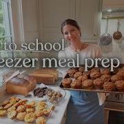 Freezer Meal Prep Marathon BACK TO SCHOOL 8 Lunchbox Staples Easy Breakfasts Healthy Snacks
