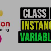 Python Programming Tutorial Class And Instance Variables