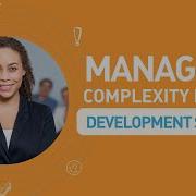 How To Manage Complexity In The Development Sector