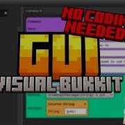 Make Your Own GUI Visual Bukkit 6 Tutorial Ep 5