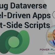 Debug Dataverse Model Driven Apps Client Side Scripts