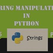 Класс 10 Глава 5 Часть 2 Работа со строками в Python Строковые функции