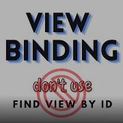 View Binding In 7 Minutes Kotlin Android Studio